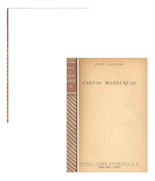 Libro usado en venta: Cartas marruecas de Jose Cadalso; editorial Espasa - Calpe impreso en 1952 realizamos envios a todo el mundo.1