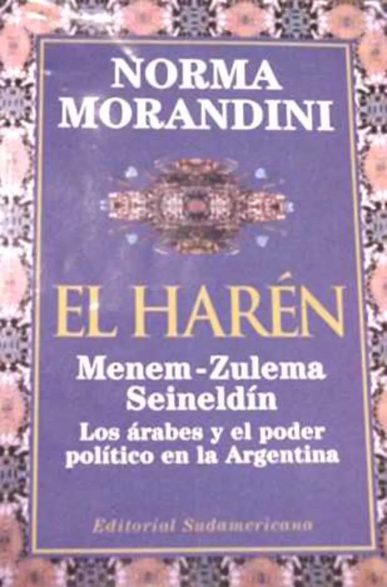 Libro usado en venta: El haren de Norma Morandini; editorial Sudamericana impreso en 1999 realizamos envios a todo el mundo.1