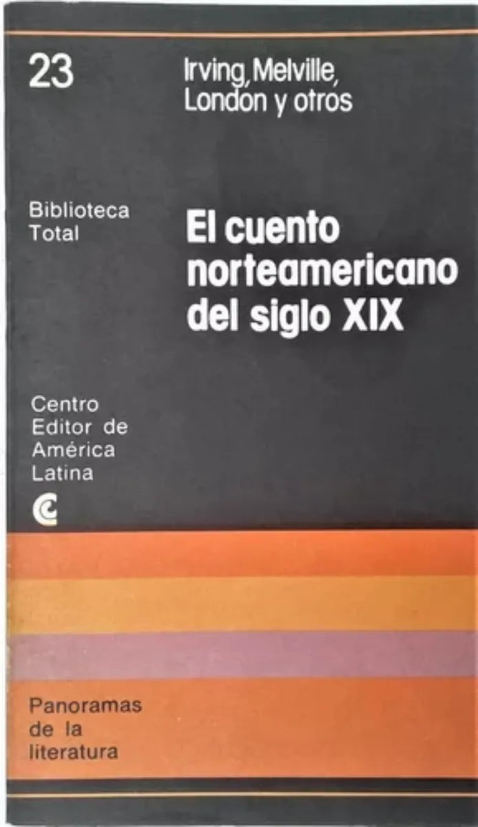Libro usado en venta: El cuento norteamericano del siglo XIX de Irving - Melville - London y otros; Centro Editor de America Latina impreso en 1977.1