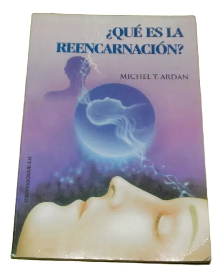 Libro usado en venta: Que es la reencarnacion? de Michael T. Ardan; editorial Edicomunicacion impreso en 1993 realizamos envios a todo el mundo.1