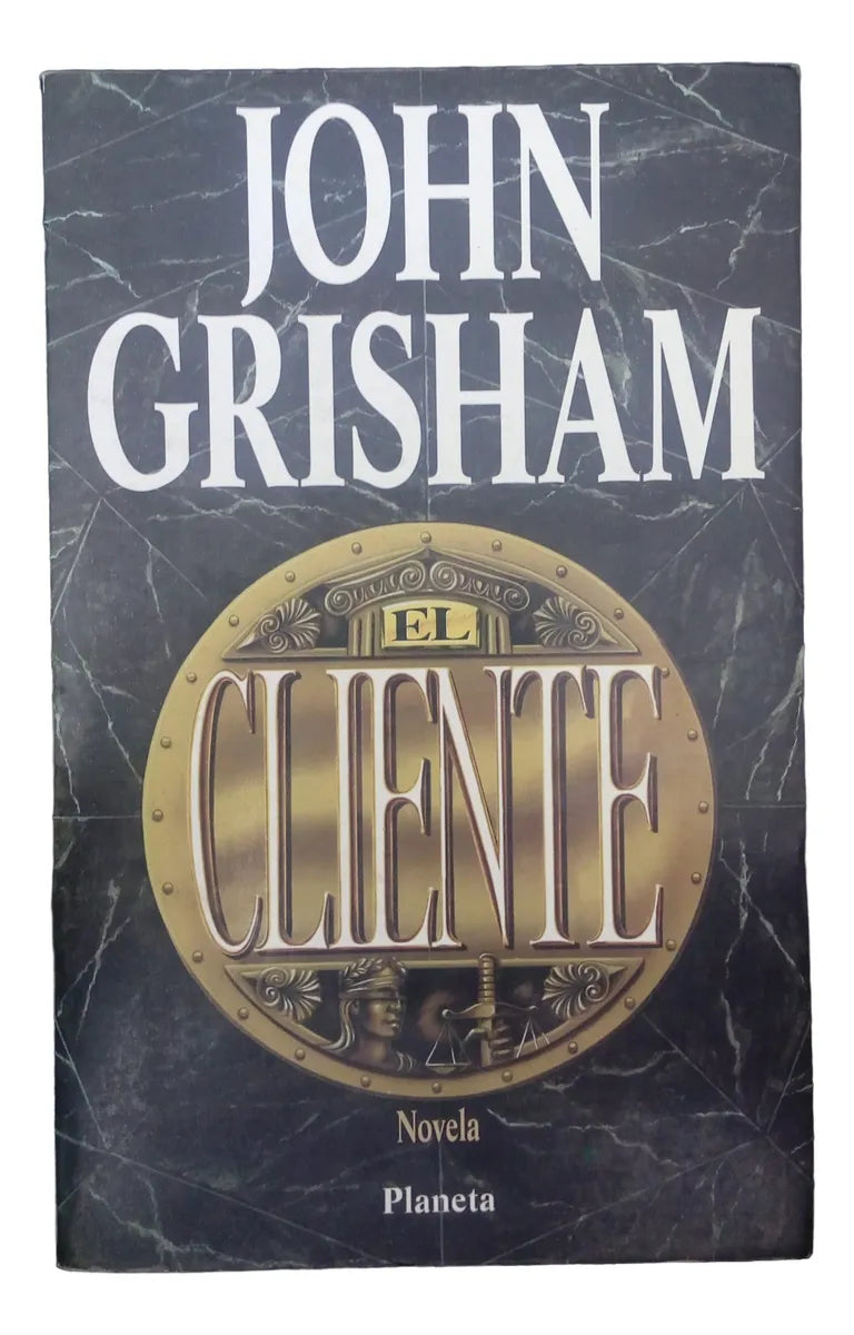 El cliente – John Grisham – Planeta – 1994 – Blanda