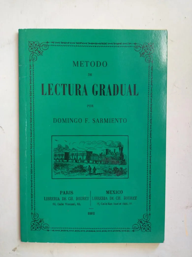 Libro usado en venta: Metodo de lectura gradual de Domingo Faustino Sarmiento; impreso en 2011 realizamos envios a todo el mundo.1