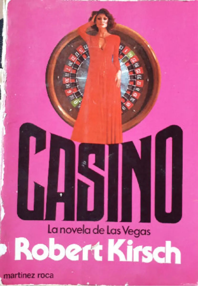 Libro usado en venta: Casino de Robert Kirsch; editorial Martinez Roca impreso en 1981 realizamos envios a todo el mundo.1