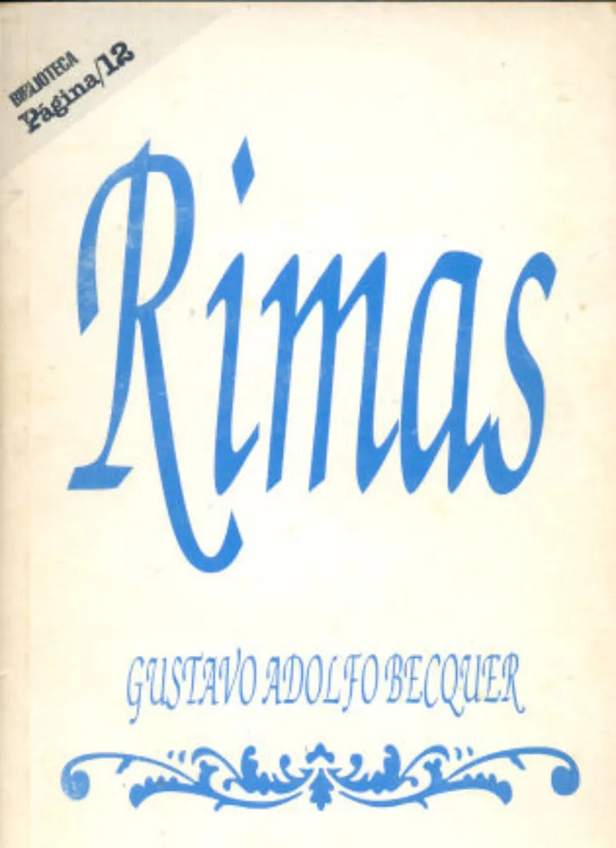 Libro usado en venta: Rimas de Gustavo Adolfo Becquer; editorial Pagina 12 realizamos envios a todo el mundo.1