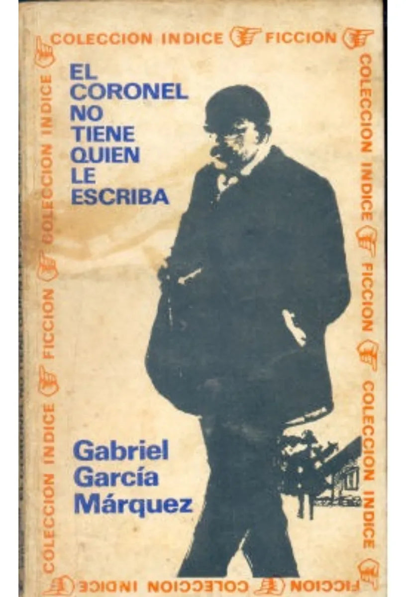 Libro usado en venta: El coronel no tiene quien le escriba de Gabriel Garcia Marquez; editorial Sudamericana impreso en 1970 envios a todo el mundo.1