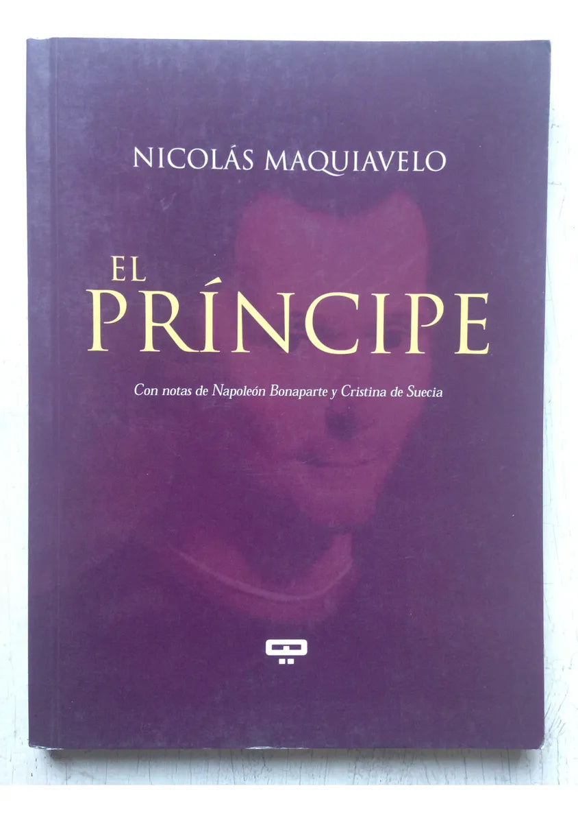Libro usado en venta: El principe de Nicolas Maquiavelo; editorial Quadrata impreso en 2006 realizamos envios a todo el mundo.1