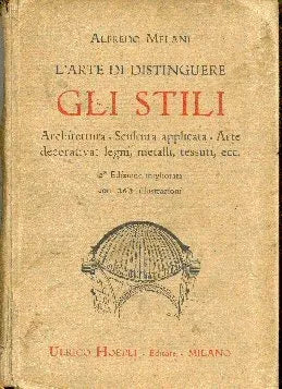Libro usado en venta: L'arte de distinguere Gli Stili de Alfredo Melani; editorial Ulrico Hoepli realizamos envios a todo el mundo.1