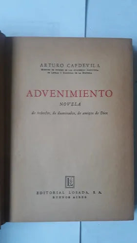 Libro usado en venta: Advenimiento de teosofos, de iluminados, de amigos de Dios de Arturo Capdevila; editorial Losada impreso en 1947.1