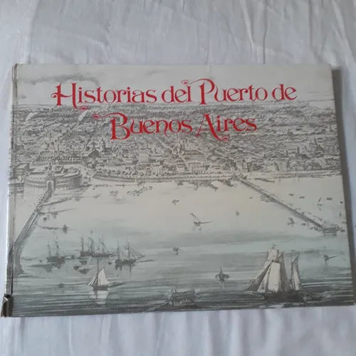 Libro usado en venta: Historia del puerto de Buenos Aires; editorial I.S.A.G impreso en 1975 realizamos envios a todo el mundo.1