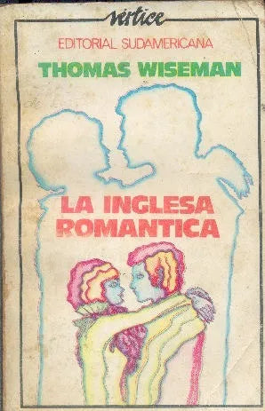 Libro usado en venta: La inglesa romantica de Thomas Wiseman; editorial Sudamericana impreso en 1976 realizamos envios a todo el mundo.1