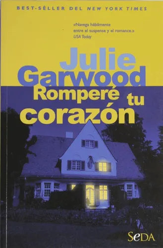 Libro usado en venta: Romper? tu corazon de Julie Garwood; editorial Ediciones B impreso en 2004 realizamos envios a todo el mundo.1
