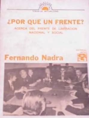 Libro usado en venta: Por que un frente? de Fernando Nadra; editorial Anteo impreso en 1984 realizamos envios a todo el mundo.1