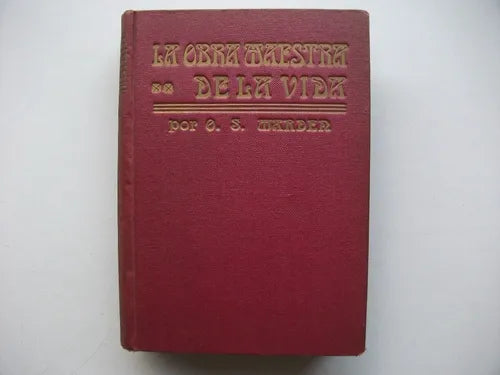 Libro usado en venta: El crimen del silencio de Orison Swett Marden; impreso en 1921 realizamos envios a todo el mundo.1