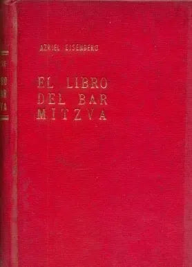 Libro usado en venta: El libro del Bar Mitzva de Azriel Eisenberg; editorial Candelabro impreso en 1962 realizamos envios a todo el mundo.1