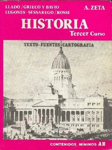 Libro usado en venta: Historia - Tercer curso de Llado / Grieco y Bavio - Lugones - Sessarego / Rossi; editorial A-Z impreso en 1996.1