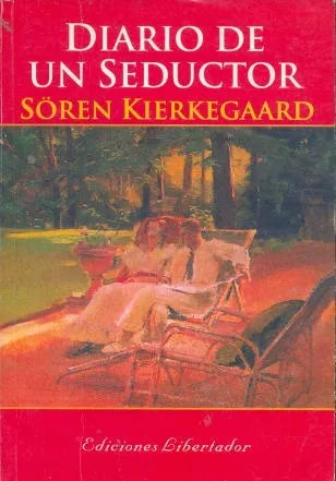 Libro usado en venta: Diario de un seductor de Soren Kierkegaard; editorial Libertador impreso en 2004 realizamos envios a todo el mundo.1