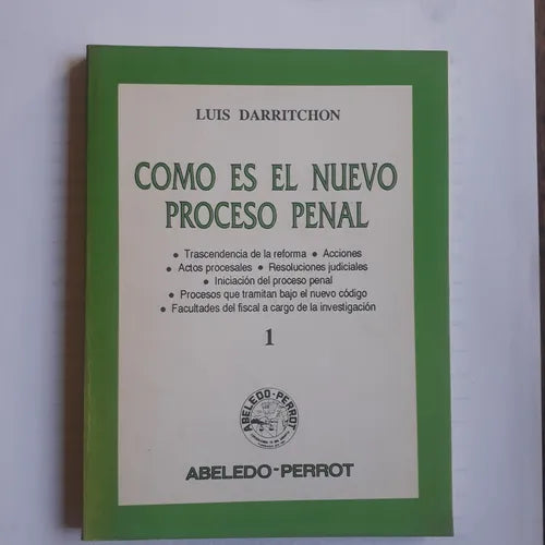 Libro usado en venta: Como es el nuevo proceso penal (Tomos 1 al 8) de Luis Darritchon; editorial Abeledo - Perrot impreso en 1993.1