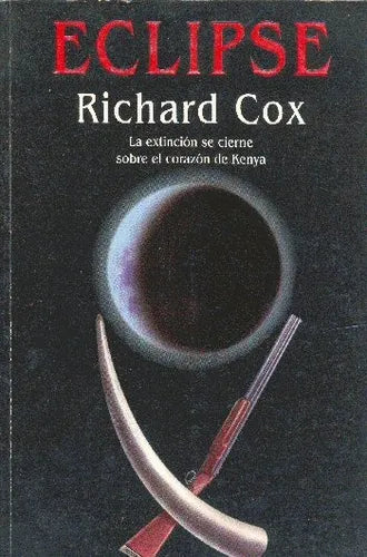 Libro usado en venta: Eclipse de Richard Cox; editorial Javier Vergara impreso en 1996 realizamos envios a todo el mundo.1