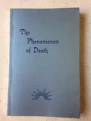 Libro usado en venta: The phenomenon of death de Michael J. Eastcott; editorial Sundial House impreso en 1991 realizamos envios a todo el mundo.1