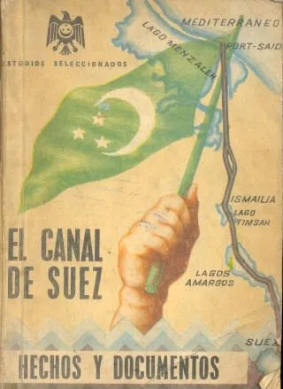 Libro usado en venta: El canal de Suez - Hechos y Documentos; realizamos envios a todo el mundo.1