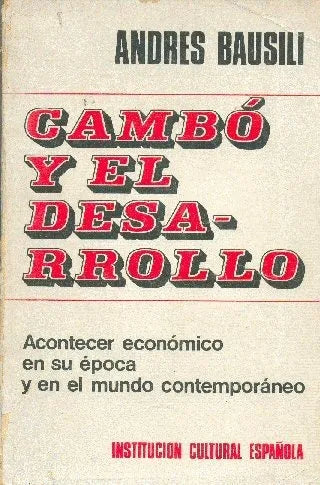 Libro usado en venta: Cambo y el desarrollo de Andres Bausili; editorial Institucion cultural española impreso en 1974 envios a todo el mundo.1