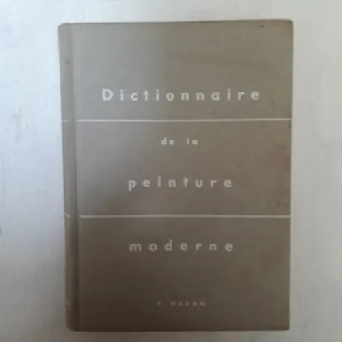 Libro usado en venta: Dictionnaire de la peinture moderne; editorial F. Hazan impreso en 1954 realizamos envios a todo el mundo.1