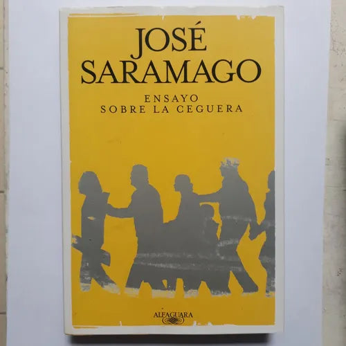 Libro usado en venta: Ensayo sobre la ceguera de Jose Saramago; editorial Alfaguara impreso en 2019 realizamos envios a todo el mundo.1
