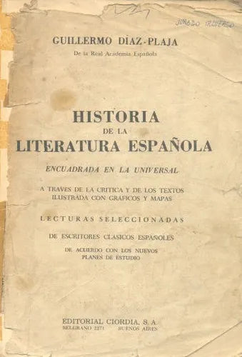 Libro usado en venta: Historia de la Literatura Espa?ola de Guillermo Diaz Plaja; editorial Ciordia impreso en 1978 realizamos envios a todo el mundo.1