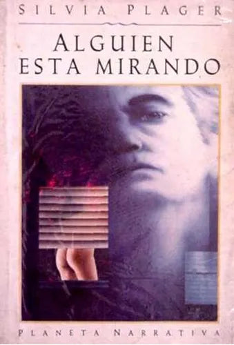 Libro usado en venta: Alguien esta mirando de Silvia Plager; editorial Planeta impreso en 1991 realizamos envios a todo el mundo.1