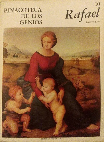 Libro usado en venta: Pinacoteca de los genios 10 (Primera Parte) de Rafael; editorial Codex impreso en 1964 realizamos envios a todo el mundo.1