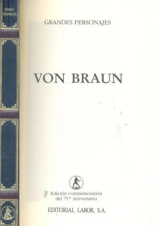 Libro usado en venta: Von Braun de Ana Jauregui; editorial Labor impreso en 1992 realizamos envios a todo el mundo.1