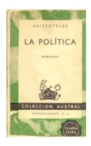 Libro usado en venta: La politica de Aristoteles; editorial Espasa - Calpe impreso en 1965 realizamos envios a todo el mundo.1
