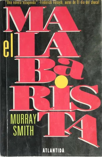 Libro usado en venta: El malabarista de Murray Smith; editorial Atlántida impreso en 1994 realizamos envios a todo el mundo.1