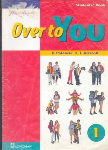 Libro usado en venta: Over to you 1 - Students and Workbook de R. Palencia - L. Driscoll; editorial Longman impreso en 1997 envios a todo el mundo.1