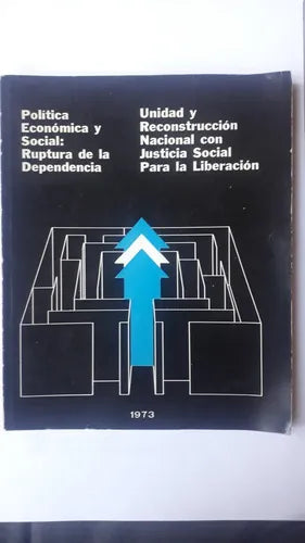 Libro usado en venta: Politica economica y social: Ruptura de la Dependencia; impreso en 1973 realizamos envios a todo el mundo.1