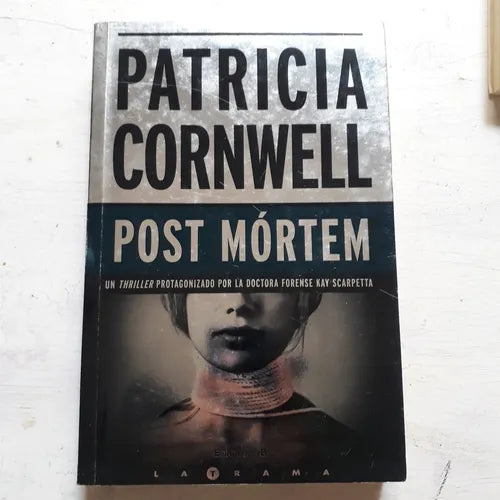 Libro usado en venta: Post Mortem de Patricia Cornwell; editorial Ediciones B impreso en 2010 realizamos envios a todo el mundo.1