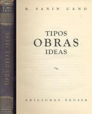 Libro usado en venta: Tipos, obras, ideas de B. Sanin Cano; editorial Jacobo Peuser impreso en 1949 realizamos envios a todo el mundo.1