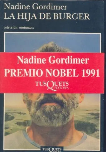 Libro usado en venta: La hija de Burger de Nadine Gordimer; editorial Tusquets impreso en 1991 realizamos envios a todo el mundo.1