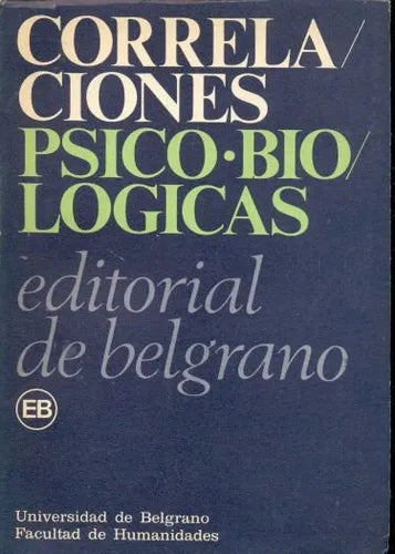Libro usado en venta: Correlaciones Psico - biologicas; editorial De Belgrano impreso en 1983 realizamos envios a todo el mundo.1