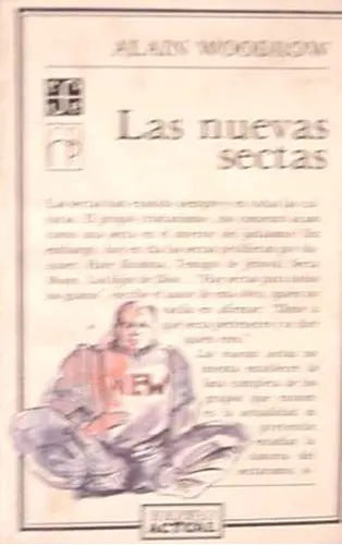 Libro usado en venta: Las nuevas sectas de Alain Woodrow; editorial Fondo de Cultura Economica impreso en 1988 realizamos envios a todo el mundo.1