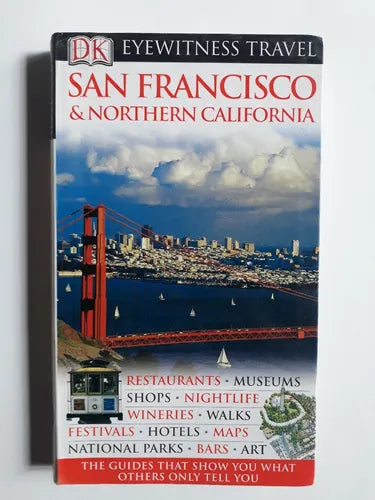 Libro usado en venta: San Francisco & Northern California; editorial Dorling Kindersley impreso en 2008 realizamos envios a todo el mundo.1