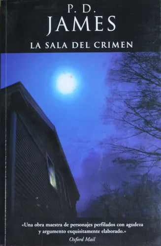 Libro usado en venta: La sala del crimen de P. D. James; editorial Ediciones B impreso en 2003 realizamos envios a todo el mundo.1
