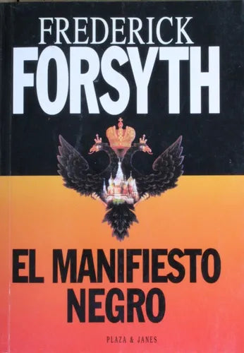 Libro usado en venta: El manifiesto negro de Frederick Forsyth; editorial Plaza & Janés impreso en 1996 realizamos envios a todo el mundo.1
