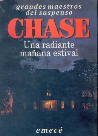 Libro usado en venta: Una radiante ma?ana estival de James Hadley Chase; editorial Emece impreso en 1992 realizamos envios a todo el mundo.1