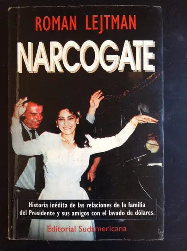 Libro usado en venta: Narcogate de Roman Lejtman; editorial Sudamericana impreso en 1993 realizamos envios a todo el mundo.1