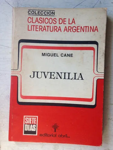 Libro usado en venta: Juvenilia de Miguel Cane; editorial Abril impreso en 1983 realizamos envios a todo el mundo.1
