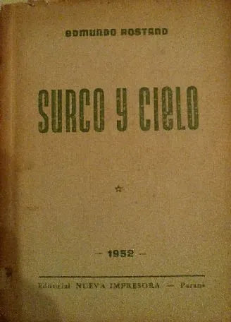 Libro usado en venta: Surco y cielo de Edmundo Rostand; editorial Nueva Impresora impreso en 1952 realizamos envios a todo el mundo.1