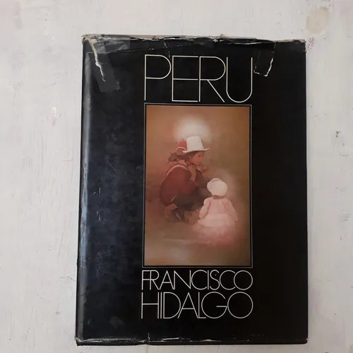 Libro usado en venta: Peru de Francisco Hidalgo; editorial Delroisse impreso en 1980 realizamos envios a todo el mundo.1