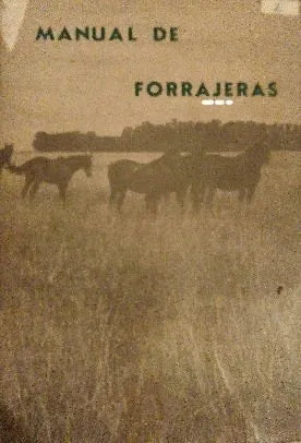 Libro usado en venta: Manual de forrajeras; editorial Crawford, Keen y Cia impreso en 1970 realizamos envios a todo el mundo.1
