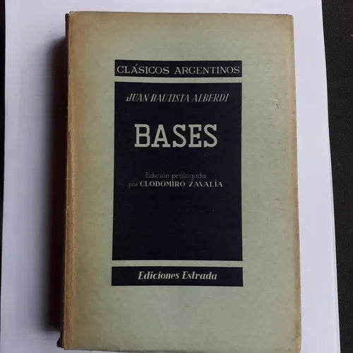 Libro usado en venta: Bases y puntos de partida para la organizacion politica de la Republica Argentina - Vol. 5 de Alberdi; Angel Estrada 1952.1